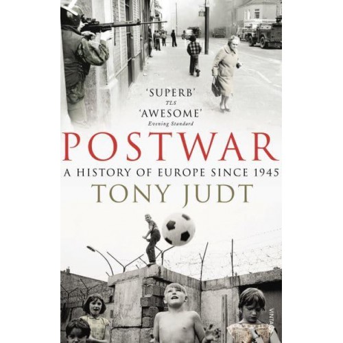 Postwar A History of Europe Since 1945