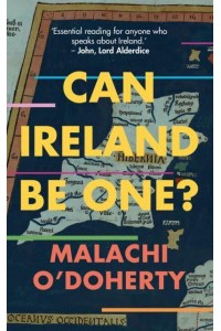 Can Ireland Be One?