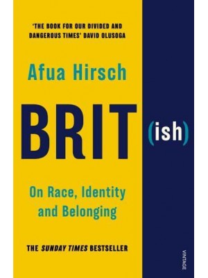 Brit(ish) On Race, Identity and Belonging