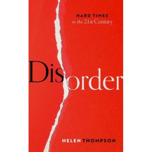 Disorder Hard Times in the 21st Century
