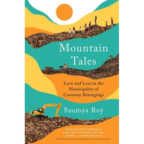 Mountain Tales Love and Loss in the Municipality of Castaway Belongings