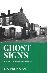 Ghost Signs Poverty and the Pandemic