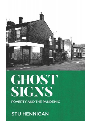 Ghost Signs Poverty and the Pandemic