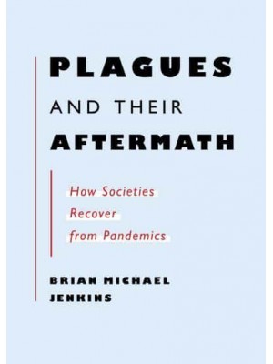 Plagues and Their Aftermath
