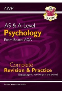 A-Level Psychology Exam Board: AQA : Complete Revision & Practice