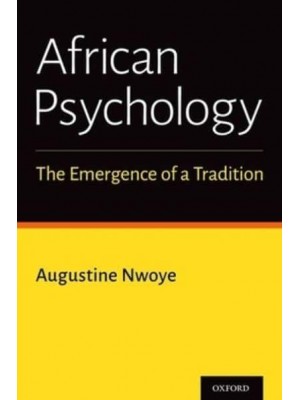 African Psychology The Emergence of a Tradition