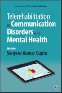 Telerehabilitation in Communication Disorders and Mental Health