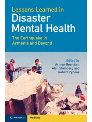 Lessons Learned in Disaster Mental Health The Earthquake in Armenia and Beyond