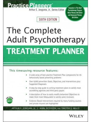 The Complete Adult Psychotherapy Treatment Planner - PracticePlanners