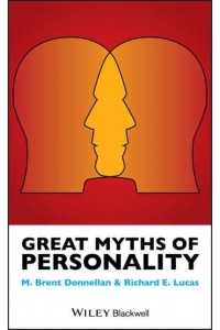 Great Myths of Personality - Great Myths of Psychology