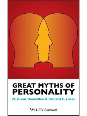 Great Myths of Personality - Great Myths of Psychology