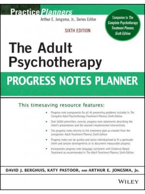 The Adult Psychotherapy Progress Notes Planner - Practice Planners