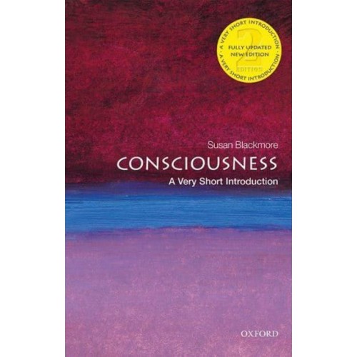 Consciousness A Very Short Introduction - Very Short Introductions