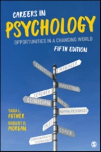 Careers in Psychology: Opportunities in a Changing World