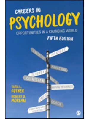 Careers in Psychology: Opportunities in a Changing World
