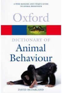 A Dictionary of Animal Behaviour - Oxford Paperback Reference