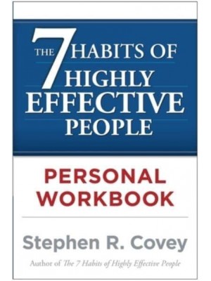 The 7 Habits of Highly Effective People