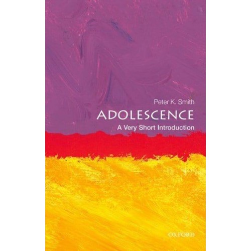 Adolescence A Very Short Introduction - Very Short Introductions