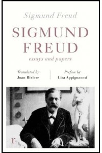 Sigmund Freud Essays and Papers - Riverrun Editions
