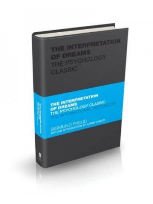 The Interpretation of Dreams The Psychology Classic - Capstone Classics