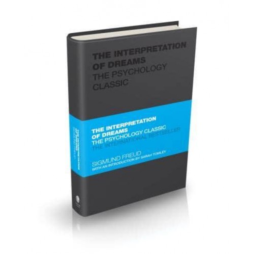 The Interpretation of Dreams The Psychology Classic - Capstone Classics