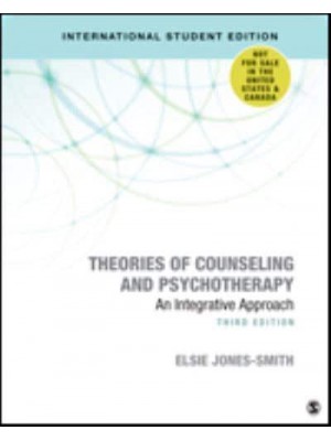 Theories of Counseling and Psychotherapy An Integrative Approach