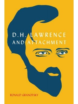 D.H. Lawrence and Attachment