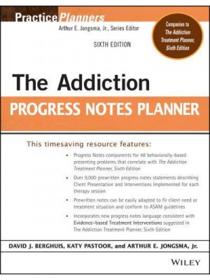 The Addiction Progress Notes Planner - Practice Planners