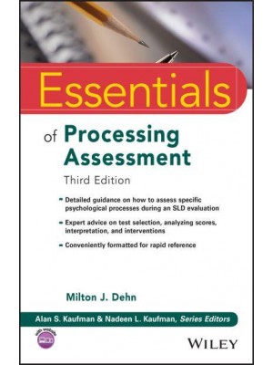 Essentials of Processing Assessment - Essentials of Psychological Assessment