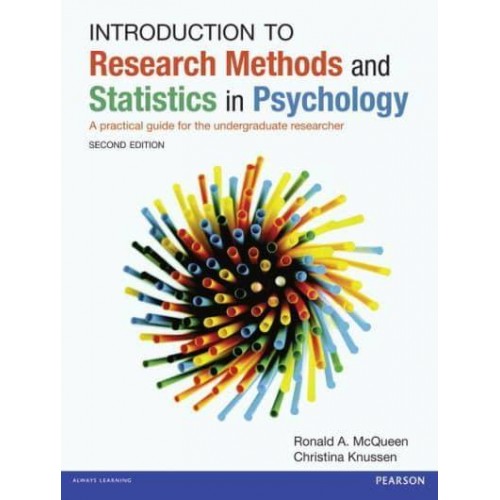 Introduction to Research Methods and Statistics in Psychology A Practical Guide for the Undergraduate Researcher