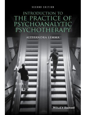 Introduction to the Practice of Psychoanalytic Psychotherapy