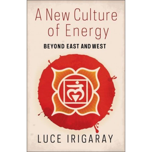 A New Culture of Energy Beyond East and West