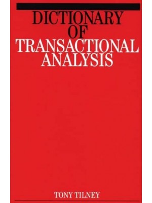 Dictionary of Transactional Analysis - Exc Business And Economy (Whurr)