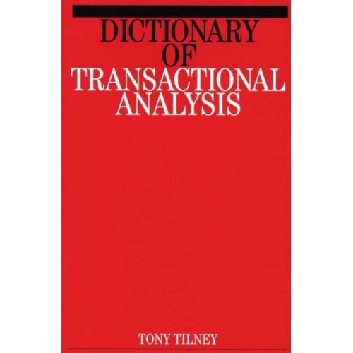 Dictionary of Transactional Analysis - Exc Business And Economy (Whurr)