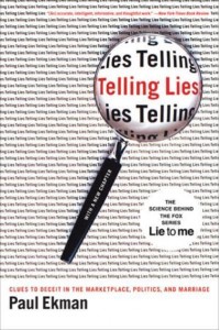 Telling Lies Clues to Deceit in the Marketplace, Politics, and Marriage