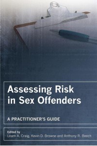 Assessing Risk in Sex Offenders A Practitioner's Guide