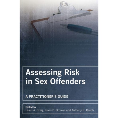 Assessing Risk in Sex Offenders A Practitioner's Guide