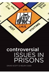 Controversial Issues in Prisons