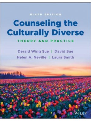 Counseling the Culturally Diverse Theory and Practice