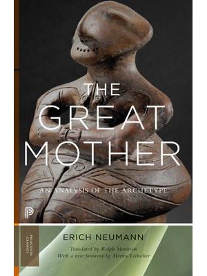 The Great Mother An Analysis of the Archetype - Bollingen Series