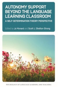 Autonomy Support Beyond the Language Learning Classroom A Self-Determination Theory Perspective - Psychology of Language Learning and Teaching