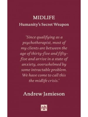 Midlife: Humanity's Secret Weapon