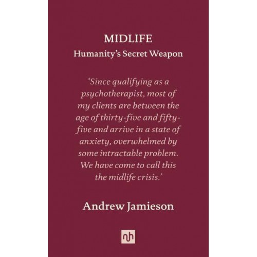 Midlife: Humanity's Secret Weapon