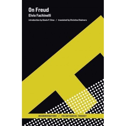 On Freud - Insubordinations
