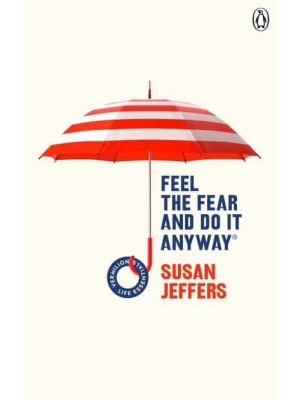 Feel the Fear and Do It Anyway - Vermilion Life Essentials