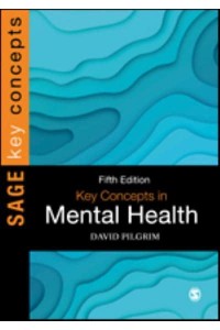 Key Concepts in Mental Health - SAGE Key Concepts