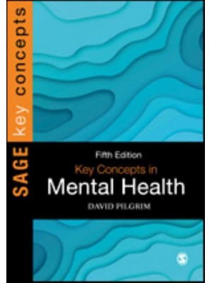 Key Concepts in Mental Health - SAGE Key Concepts