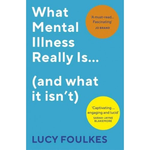 What Mental Illness Really Is... (And What It Isn't)