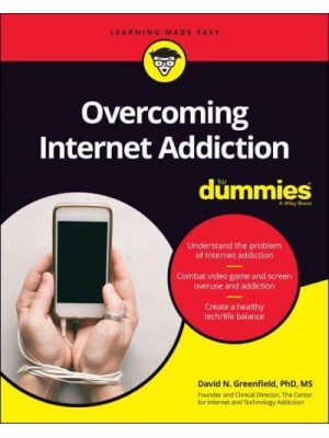 Overcoming Internet Addiction for Dummies