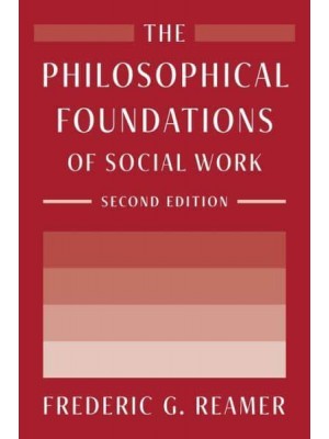 The Philosophical Foundations of Social Work